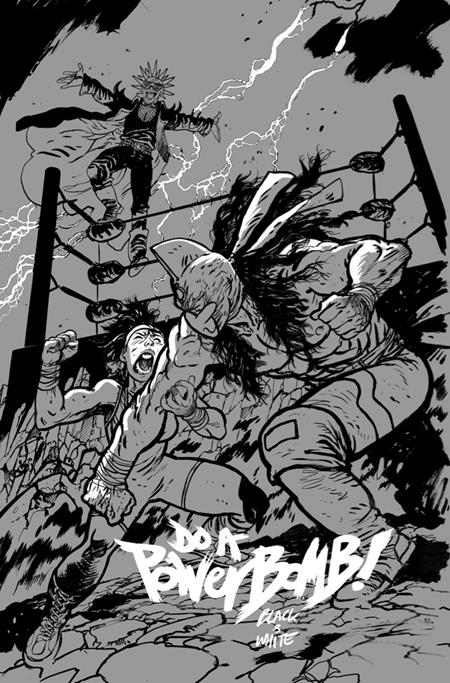 Do A Powerbomb Black And White #1 (Of 3) Cvr C Daniel Warren Johnson Var