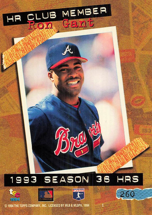 1994 Stadium Club First Day Issue #260 Ron Gant HR