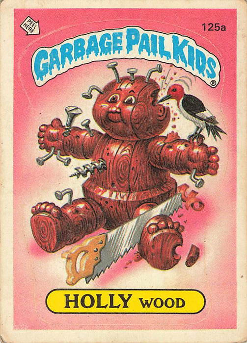 1986 Topps Garbage Pail Kids #125a Holly Wood