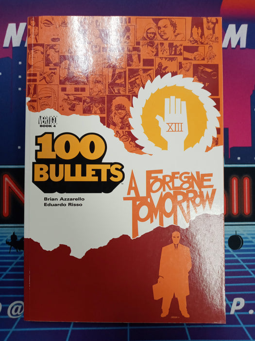 100 Bullets Vol 4 A Foregone Tomorrow 2002 (Pre Owned)