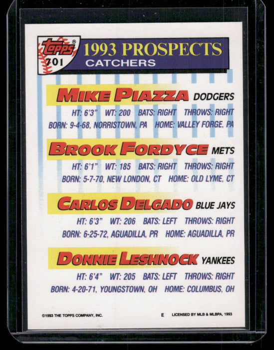 1993 Topps #701 Mike Piazza / Brook Fordyce / Carlos Delgado / Donnie Leshnock