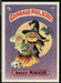 1985 Topps Garbage Pail Kids Series 1 #16b Haggy Maggie