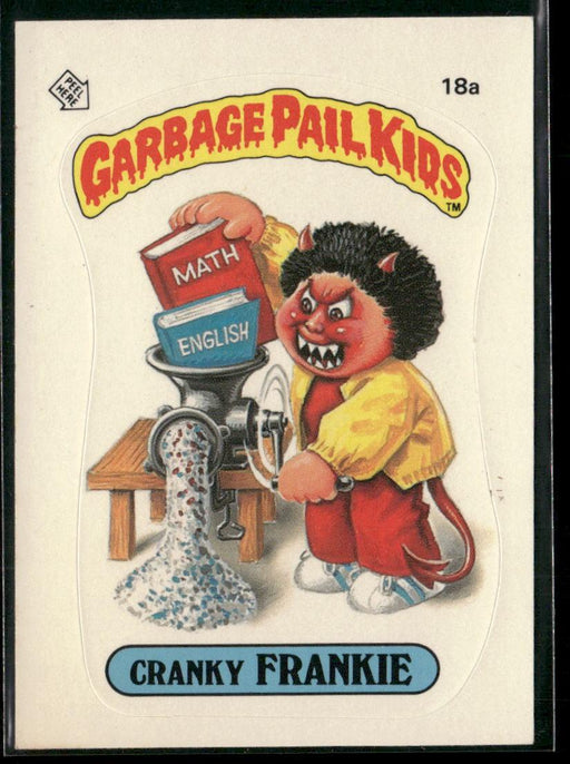 1985 Topps Garbage Pail Kids Series 1 #18a Cranky Frankie