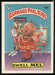 1985 Topps Garbage Pail Kids Series 1 #20a Swell Mel