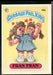 1985 Topps Garbage Pail Kids Series 2 #49b Fran Fran