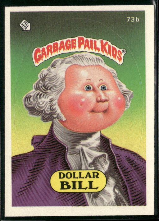 1985 Topps Garbage Pail Kids Series 2 #73b Dollar Bill