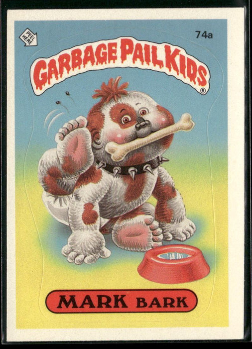 1985 Topps Garbage Pail Kids Series 2 #74a Mark Bark