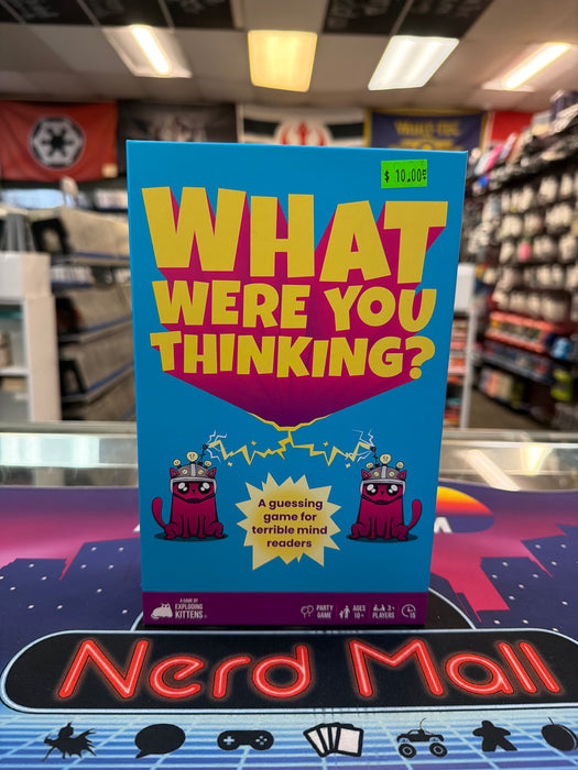 What Were You Thinking?