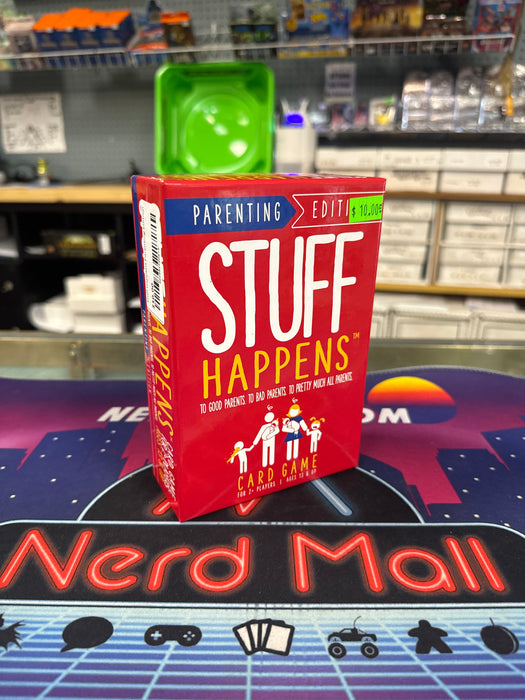 Stuff Happens Parenting Edition