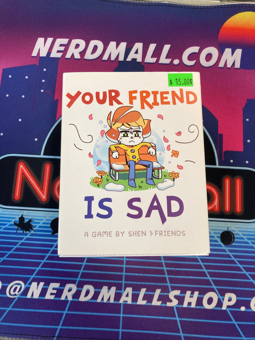 Your Friend is Sad (Sealed)