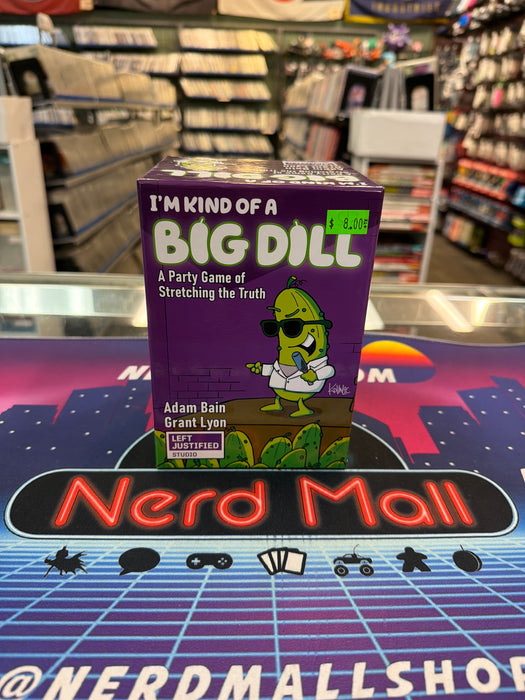 I'm Kind of a Big Dill