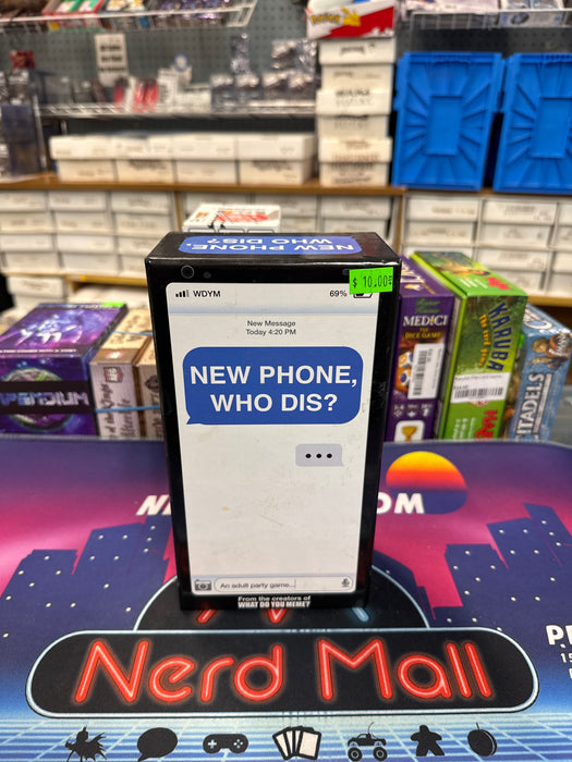New Phone, Who Dis?