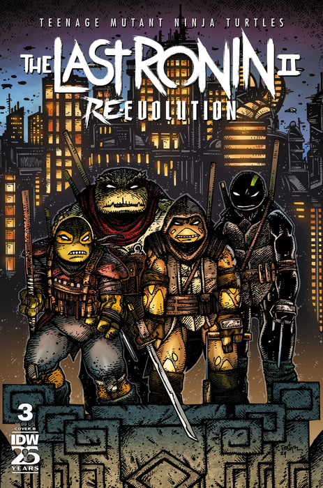 Teenage Mutant Ninja Turtles: The Last Ronin Ii—Re-Evolution #3 Variant B (Eastman)