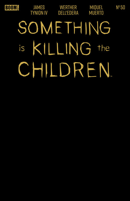 Something Is Killing The Children #50 E Gold Blank Sketch Variant (Foil Stamp)