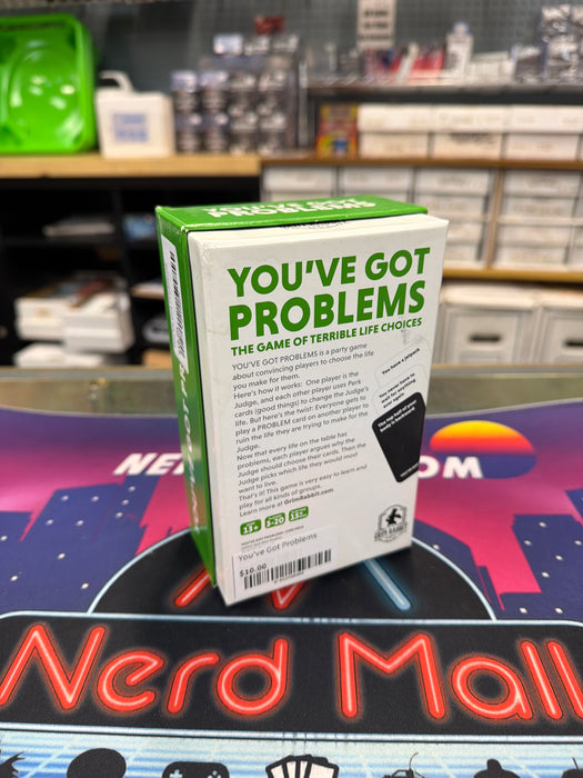 You've Got Problems