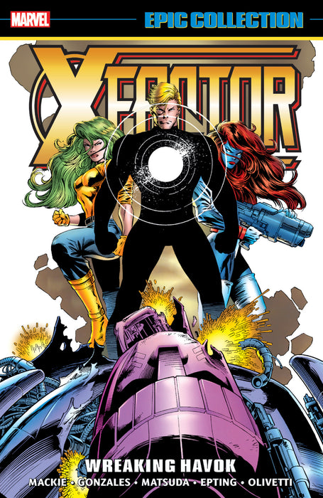 X-Factor Epic Collection: Wreaking Havok