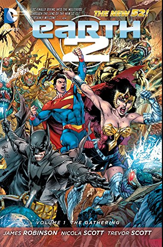 Earth 2 The Gathering Volume 1