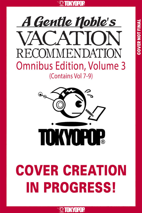 A Gentle Noble'S Vacation Recommendation Omnibus, Volume 3 (Volumes 7-9)