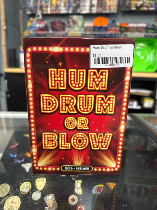 Hum Drum or Blow