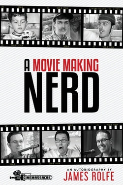 A Movie Making Nerd-the Book
