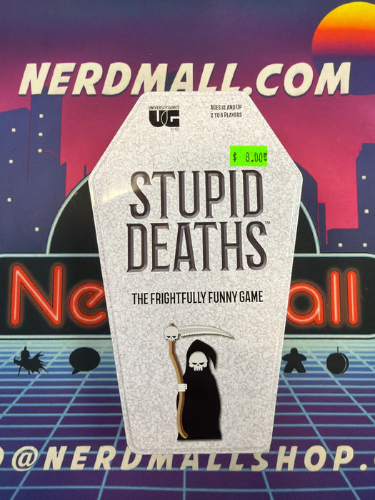 Stupid Deaths