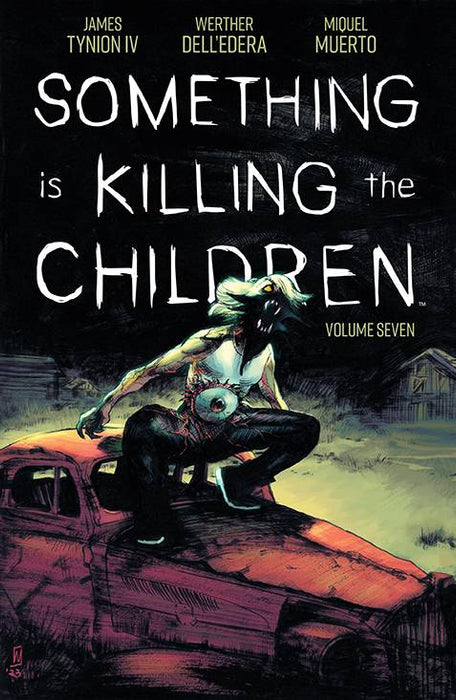 Something Is Killing The Children Tp Vol 07 (O/A)