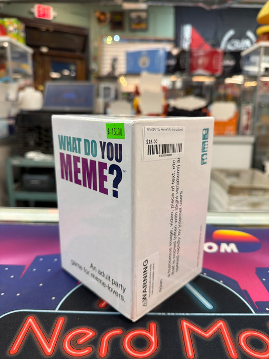 What Do You Meme? (No Instructions)