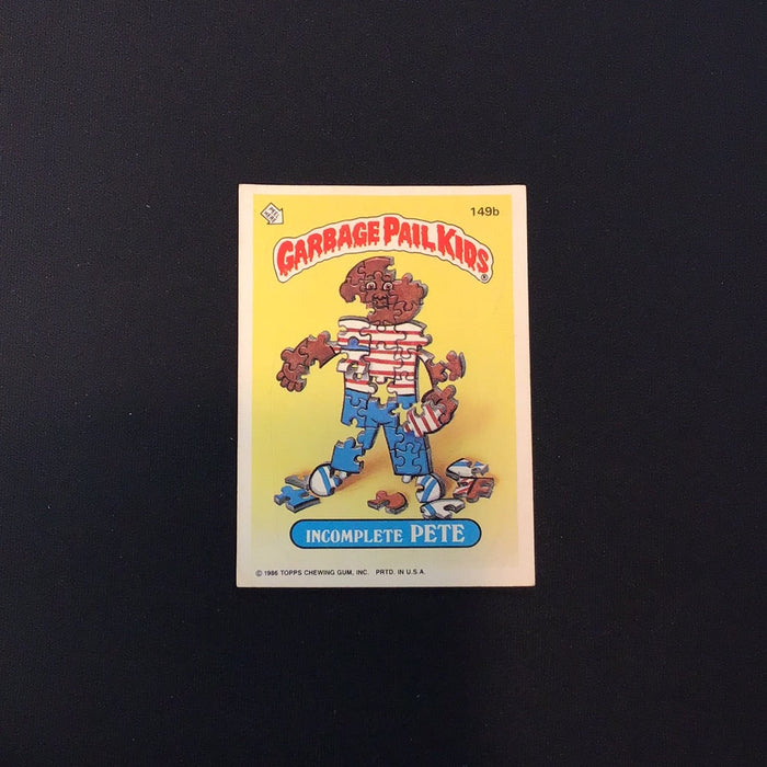 1986 Topps Garbage Pail Kids #149b Incomplete Pete