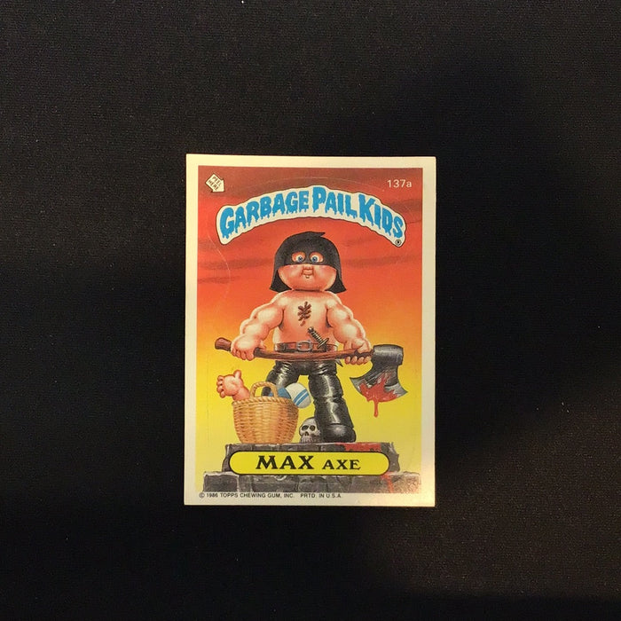1986 Topps Garbage Pail Kids #137 Max Axe