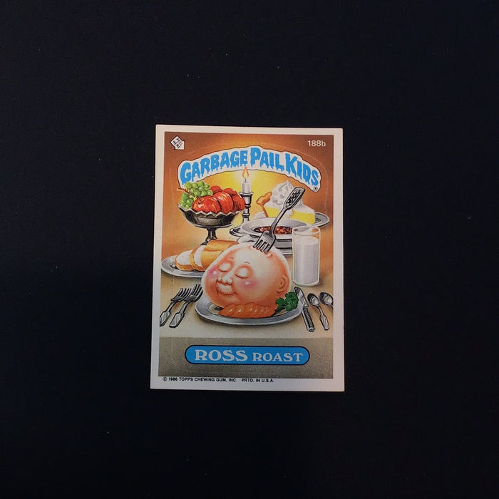 1986 Topps Garbage Pail Kids #188b Ross Roast