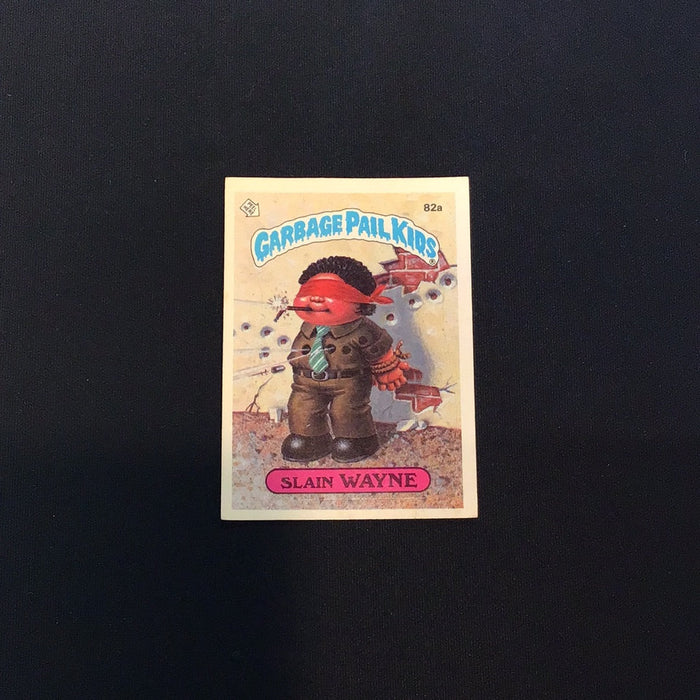 1985 Topps Garbage Pail Kids #82a Slain Wayne