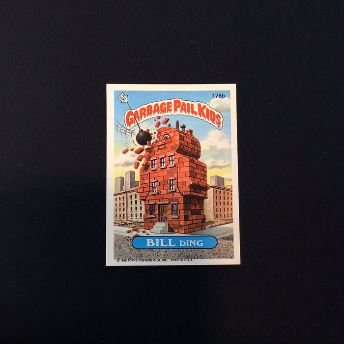1986 Topps Garbage Pail Kids #176b Bill Ding