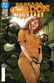 Barbara Gordon Breakout #1 (2nd print) Cvr A Karl Kerschl