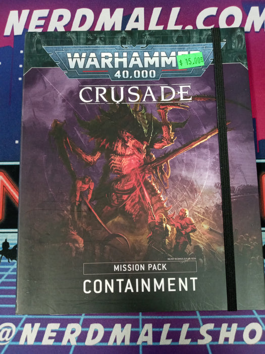 Warhammer 40k Crusade: Containment Mission Pack
