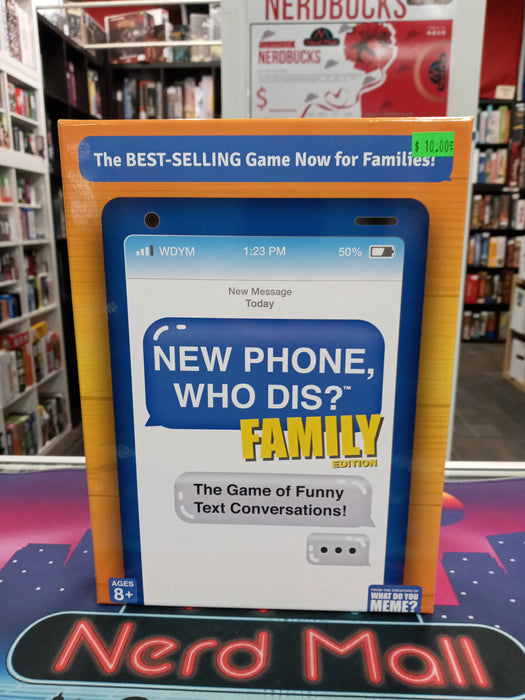 New Phone Who Dis? Family Edition