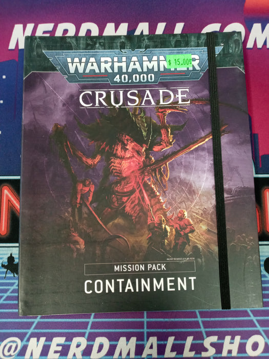 Warhammer 40k Crusade: Containment Mission Pack