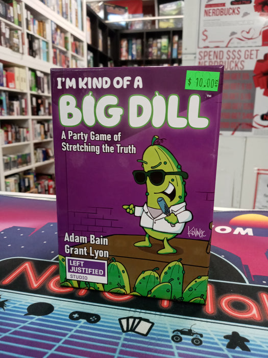 I'm Kind of a Big Dill