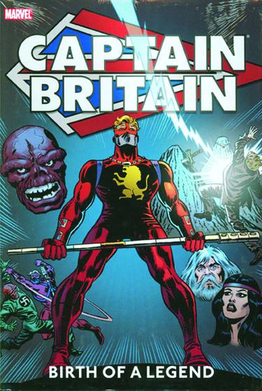 Captain Britain HC Birth of a Legend Vol. 1