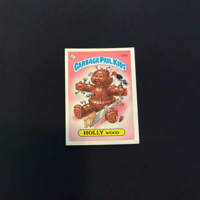 1986 Topps Garbage Pail Kids #124a Holly Wood