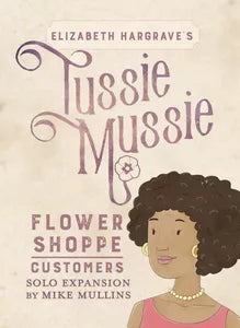 Tussie Mussie Flower Shoppe Customers Solo Expansion