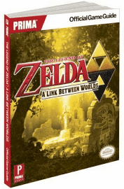 Zelda: A Link Between Worlds Strategy Guide